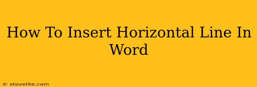 How To Insert Horizontal Line In Word