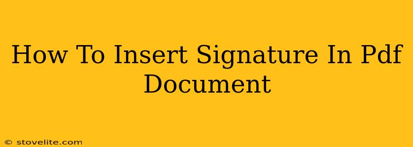 How To Insert Signature In Pdf Document