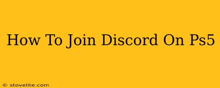 How To Join Discord On Ps5