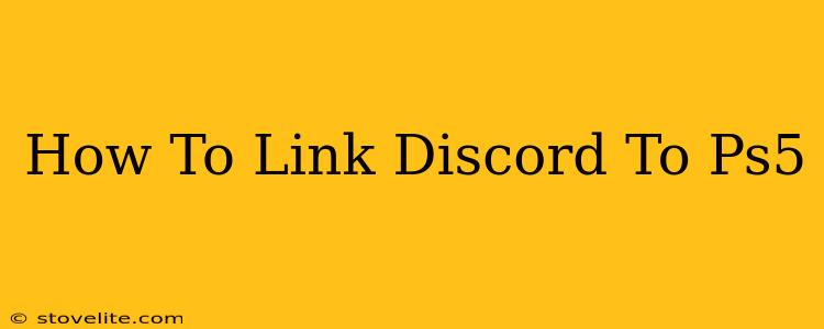 How To Link Discord To Ps5