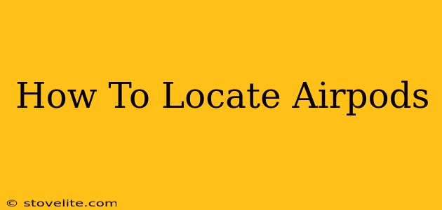 How To Locate Airpods