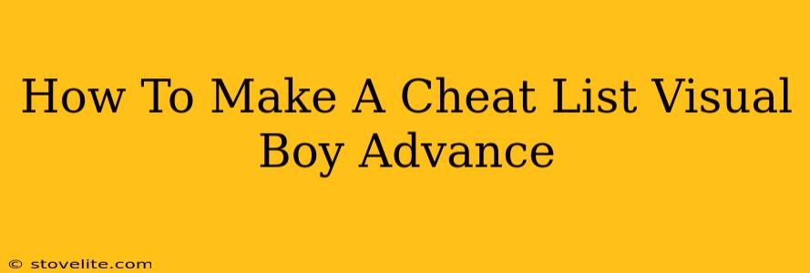 How To Make A Cheat List Visual Boy Advance