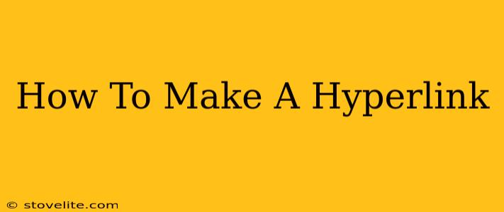 How To Make A Hyperlink