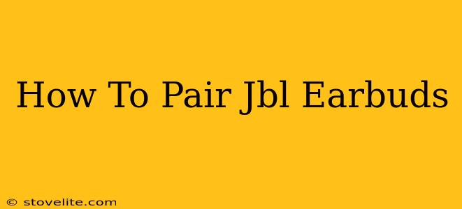 How To Pair Jbl Earbuds