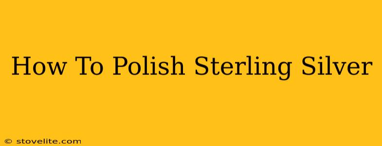 How To Polish Sterling Silver