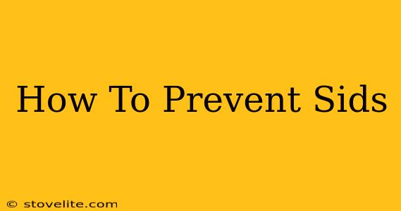 How To Prevent Sids