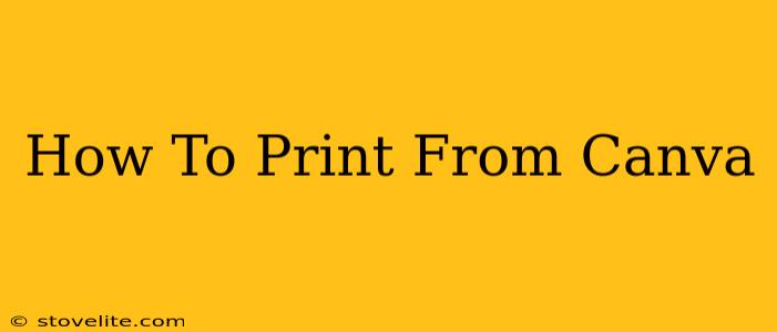 How To Print From Canva