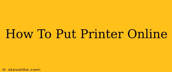 How To Put Printer Online