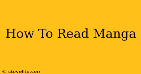 How To Read Manga