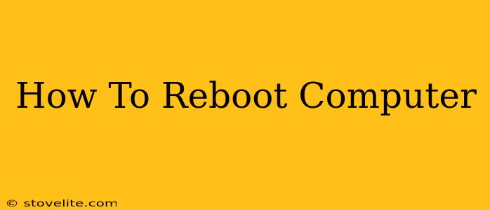 How To Reboot Computer