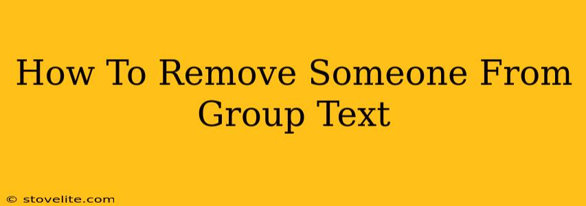 How To Remove Someone From Group Text