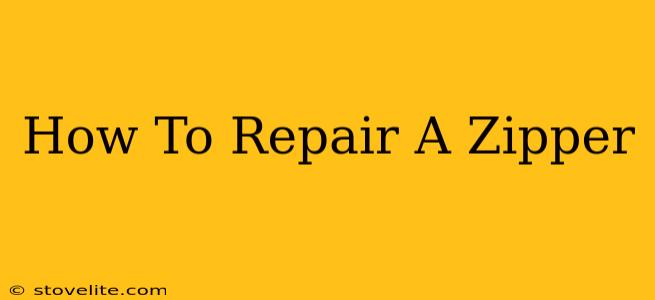 How To Repair A Zipper