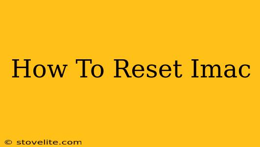 How To Reset Imac