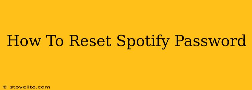 How To Reset Spotify Password