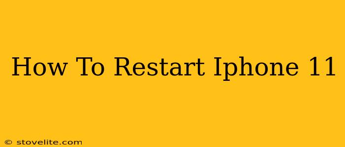 How To Restart Iphone 11