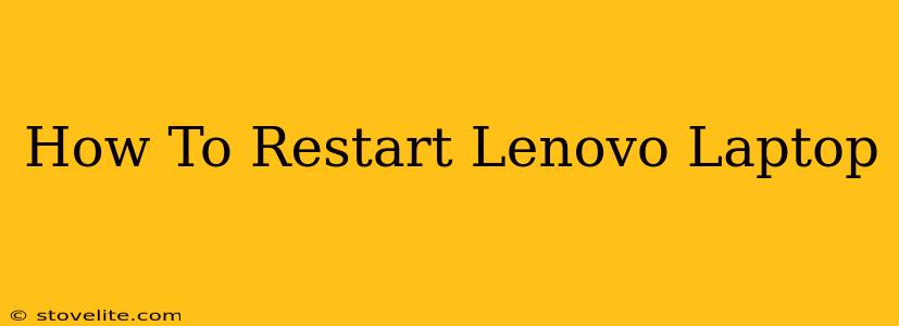 How To Restart Lenovo Laptop