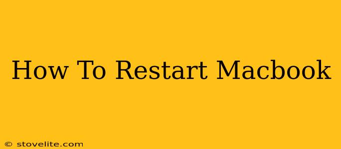 How To Restart Macbook