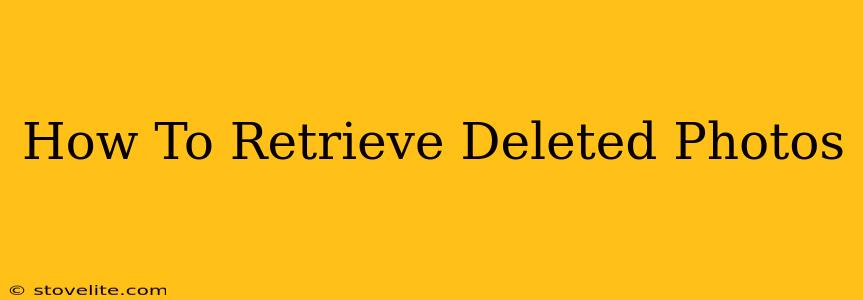 How To Retrieve Deleted Photos