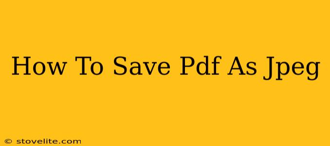 How To Save Pdf As Jpeg