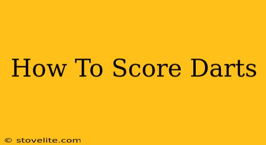 How To Score Darts