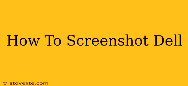 How To Screenshot Dell