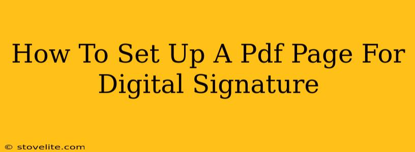 How To Set Up A Pdf Page For Digital Signature