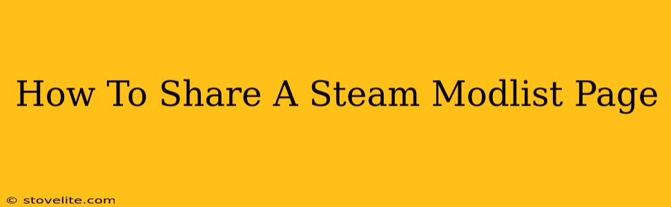 How To Share A Steam Modlist Page