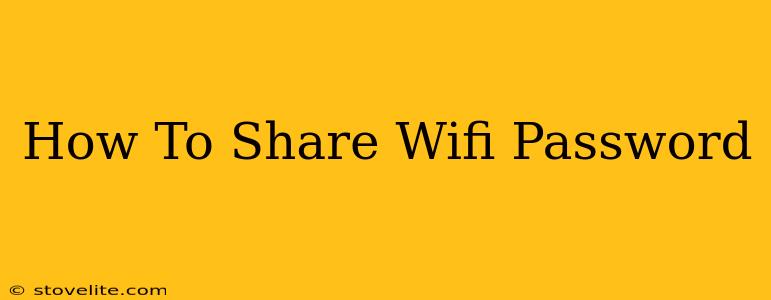 How To Share Wifi Password