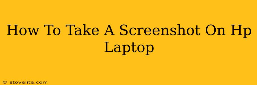 How To Take A Screenshot On Hp Laptop