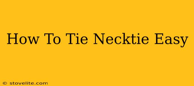 How To Tie Necktie Easy