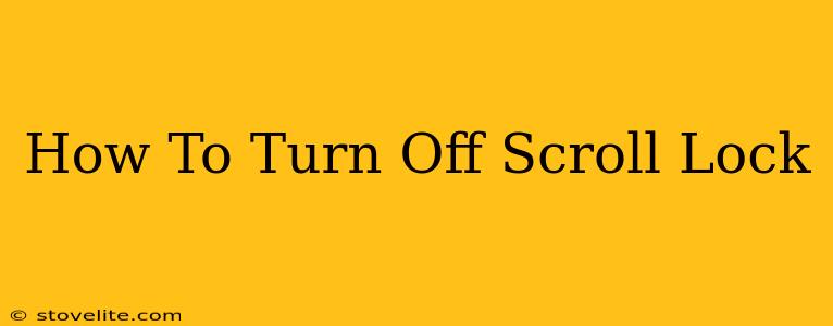 How To Turn Off Scroll Lock