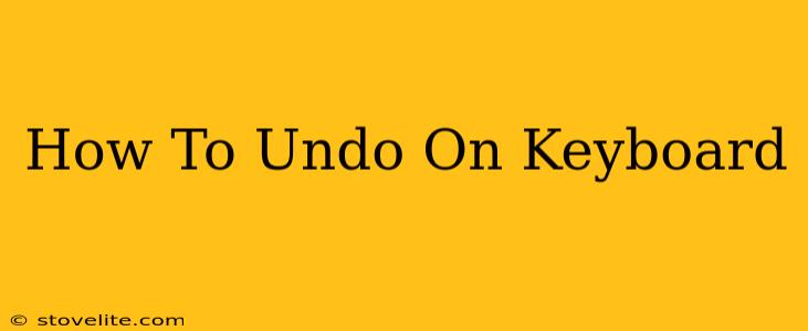 How To Undo On Keyboard