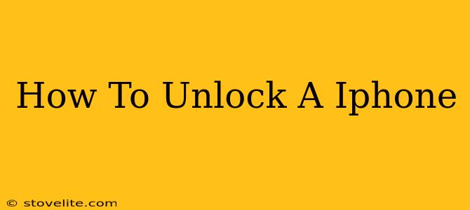 How To Unlock A Iphone