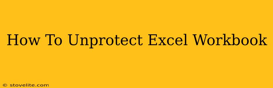 How To Unprotect Excel Workbook