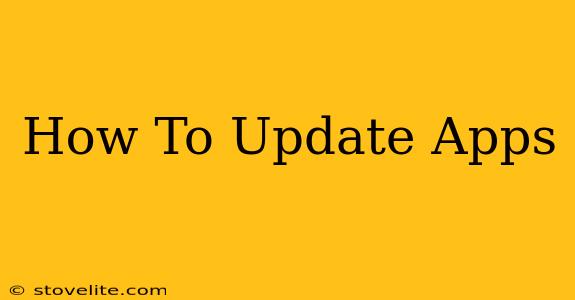 How To Update Apps