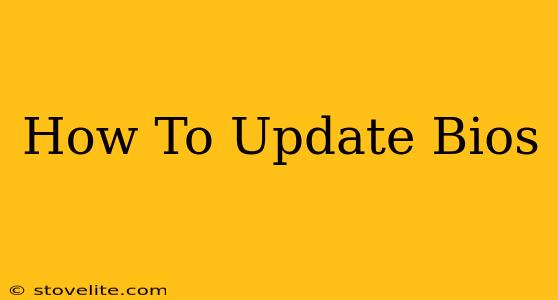 How To Update Bios