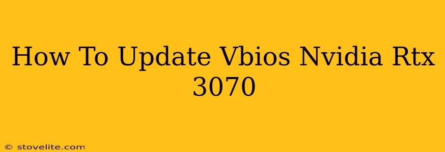 How To Update Vbios Nvidia Rtx 3070