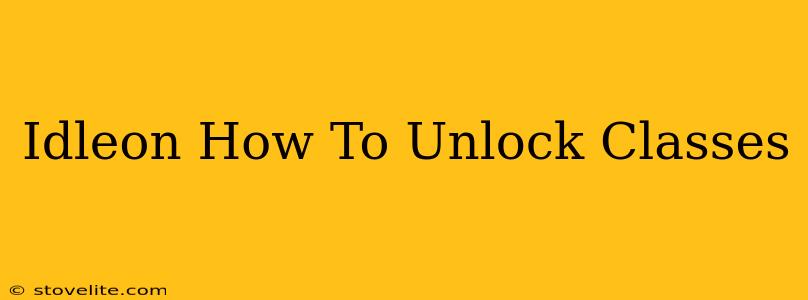 Idleon How To Unlock Classes