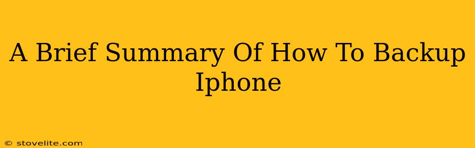 A Brief Summary Of How To Backup Iphone