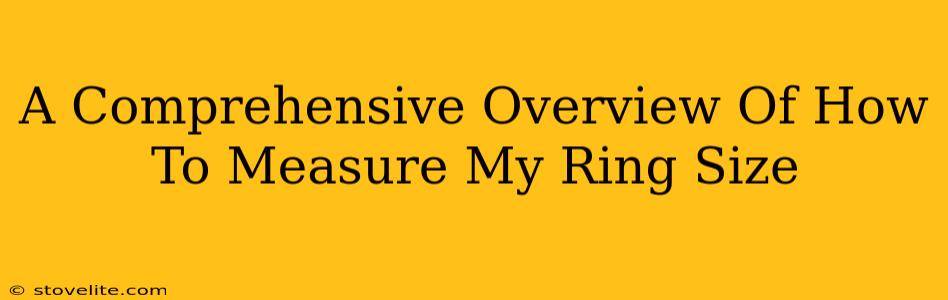 A Comprehensive Overview Of How To Measure My Ring Size