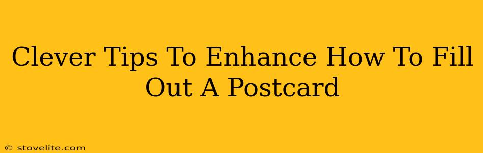 Clever Tips To Enhance How To Fill Out A Postcard