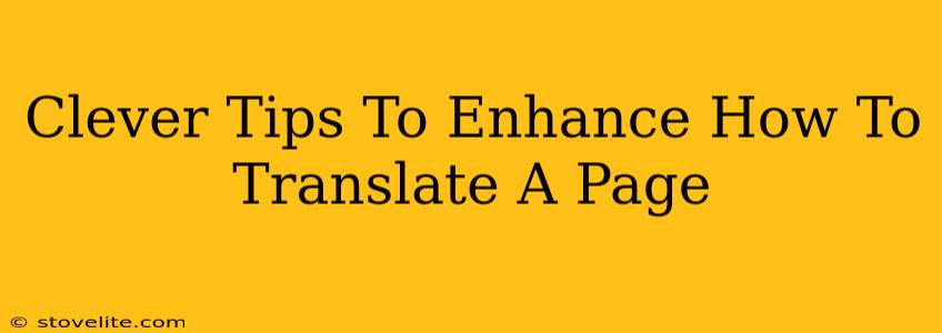 Clever Tips To Enhance How To Translate A Page