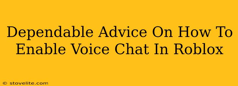 Dependable Advice On How To Enable Voice Chat In Roblox