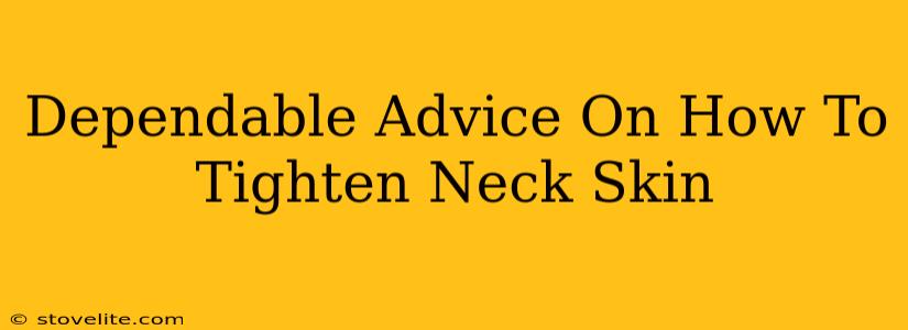 Dependable Advice On How To Tighten Neck Skin