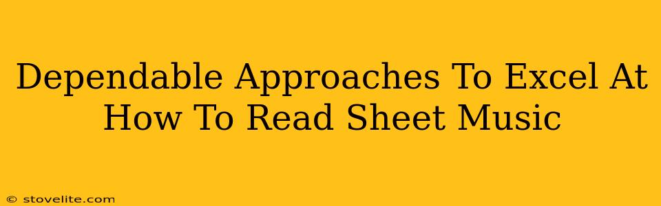 Dependable Approaches To Excel At How To Read Sheet Music