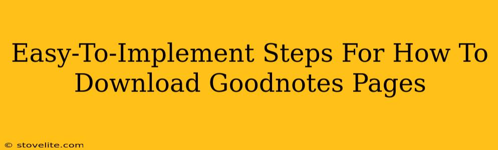 Easy-To-Implement Steps For How To Download Goodnotes Pages