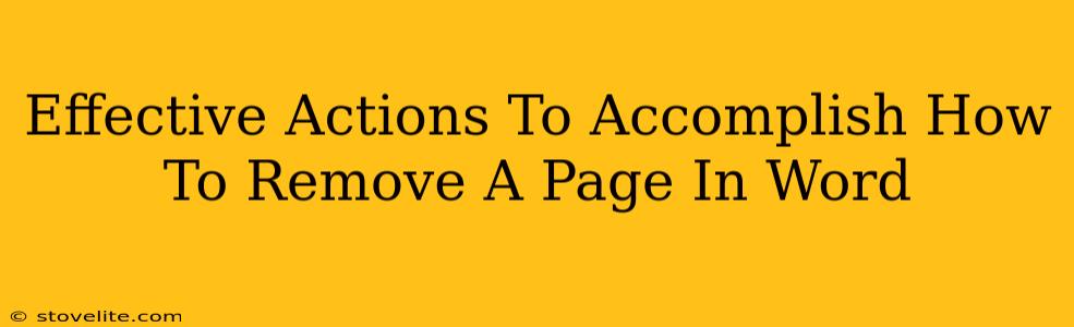 Effective Actions To Accomplish How To Remove A Page In Word