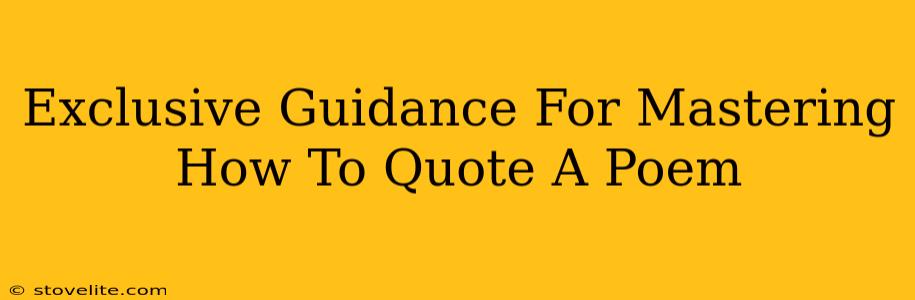 Exclusive Guidance For Mastering How To Quote A Poem