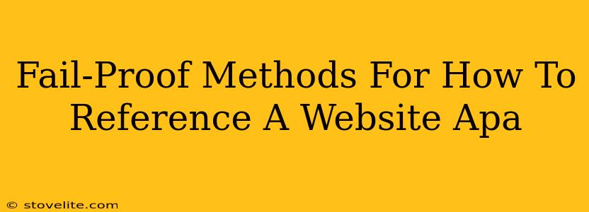 Fail-Proof Methods For How To Reference A Website Apa