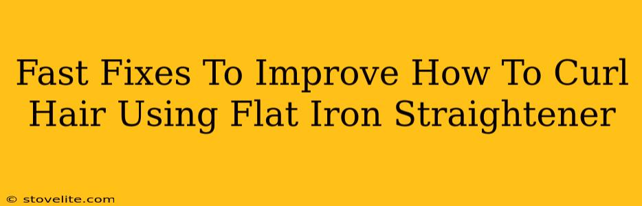 Fast Fixes To Improve How To Curl Hair Using Flat Iron Straightener
